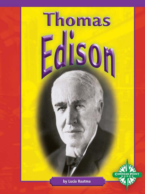 Title details for Thomas Edison by Lucia Raatma - Available